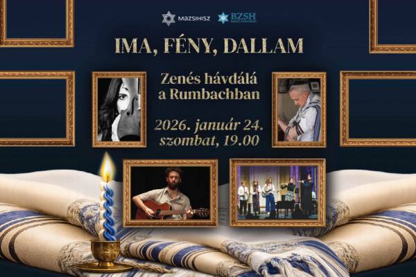 Ima, fény, dallam – zenés hávdálá a Rumbachban